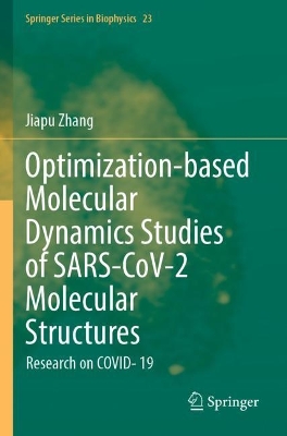 Optimization-based Molecular Dynamics Studies of SARS-CoV-2 Molecular  Structures: Research on COVID- 19