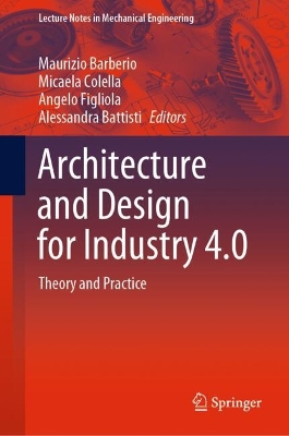 Architecture and Design for Industry 4.0: Theory and Practice