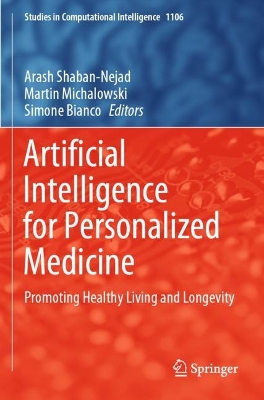 Artificial Intelligence for Personalized Medicine: Promoting Healthy Living and Longevity 2023 ed.