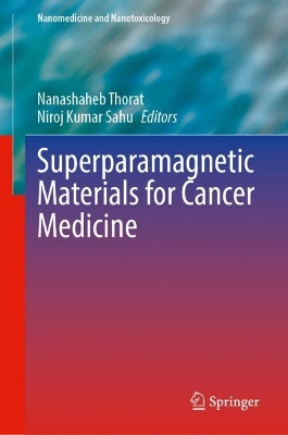 Superparamagnetic Materials for Cancer Medicine 2023 ed.