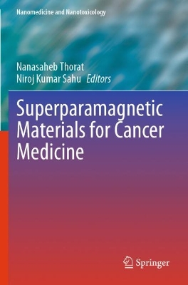 Superparamagnetic Materials for Cancer Medicine 2023 ed.