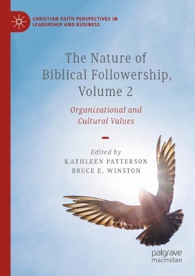 Nature of Biblical Followership, Volume 2: Organizational and Cultural Values 2023 ed.