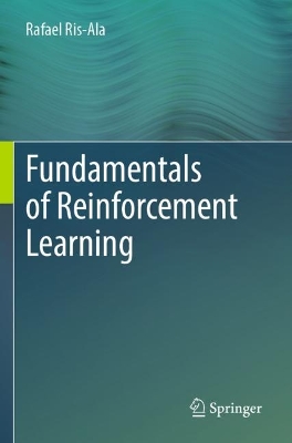 Fundamentals of Reinforcement Learning 2023 ed.