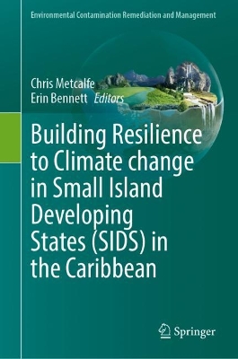 Building Resilience to Climate Change in Small Island Developing States (SIDS) in the Caribbean