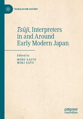 Tsji, Interpreters in and Around Early Modern Japan 2023 ed.