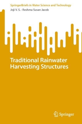 Traditional Rainwater Harvesting Structures 1st ed. 2023