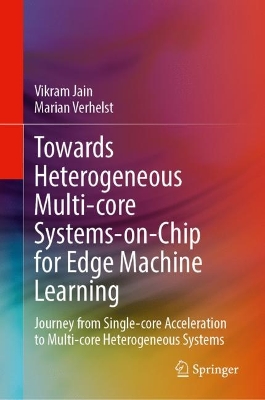 Towards Heterogeneous Multi-core Systems-on-Chip for Edge Machine Learning: Journey from Single-core Acceleration to Multi-core Heterogeneous Systems