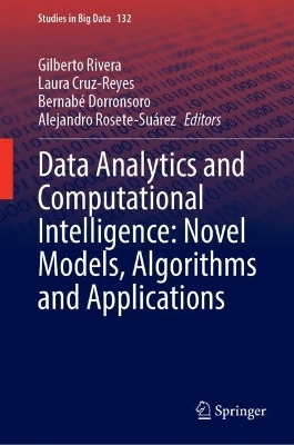 Data Analytics and Computational Intelligence: Novel Models, Algorithms and Applications