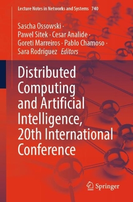 Distributed Computing and Artificial Intelligence, 20th International  Conference 1st ed. 2023