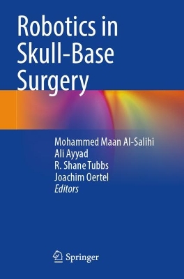 Robotics in Skull-Base Surgery 2023 ed.