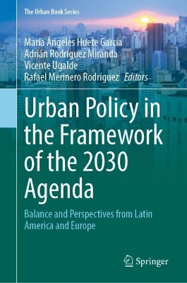 Urban Policy in the Framework of the 2030 Agenda: Balance and Perspectives from Latin America and Europe