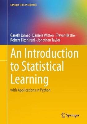 Introduction to Statistical Learning: with Applications in Python