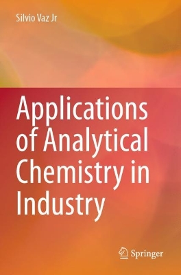 Applications of Analytical Chemistry in Industry 2023 ed.
