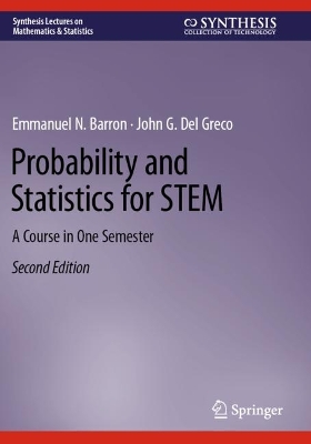Probability and Statistics for STEM: A Course in One Semester Second Edition 2024