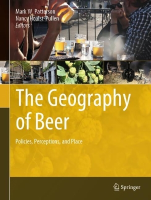 Geography of Beer: Policies, Perceptions, and Place