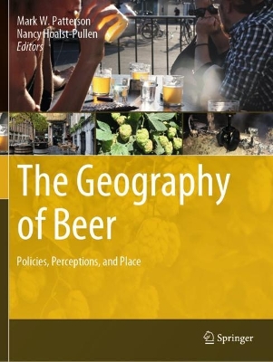 Geography of Beer: Policies, Perceptions, and Place