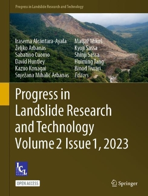 Progress in Landslide Research and Technology, Volume 2 Issue 1, 2023 1st ed. 2023