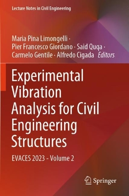 Experimental Vibration Analysis for Civil Engineering Structures: EVACES 2023 - Volume 2 2023 ed.