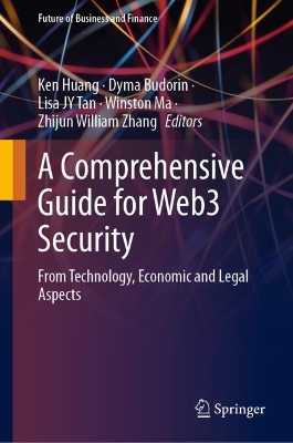 Comprehensive Guide for Web3 Security: From Technology, Economic and Legal Aspects