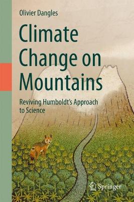 Climate Change on Mountains: Reviving Humboldts Approach to Science 1st ed. 2023
