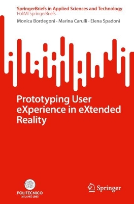 Prototyping User eXperience in eXtended Reality