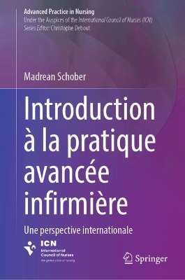 Introduction Ã  la pratique avancÃ©e infirmiÃ¨re: Une perspective internationale
