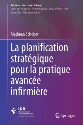 La planification stratÃ©gique pour la pratique avancÃ©e infirmiÃ¨re