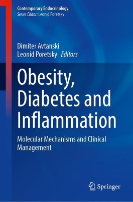 Obesity, Diabetes and Inflammation: Molecular Mechanisms and Clinical Management 2023 ed.