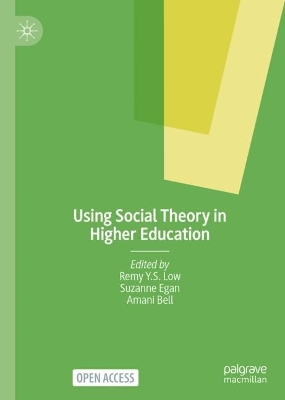 Using Social Theory in Higher Education 1st ed. 2024
