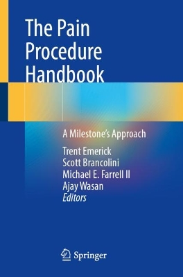Pain Procedure Handbook: A Milestones Approach