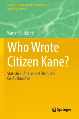 Who Wrote Citizen Kane?: Statistical Analysis of Disputed Co-Authorship 2023 ed.