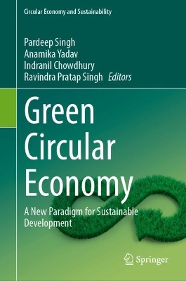 Green Circular Economy: A New Paradigm for Sustainable Development 2023 ed.