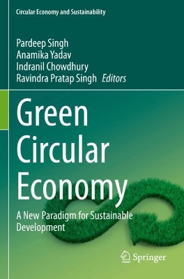 Green Circular Economy: A New Paradigm for Sustainable Development