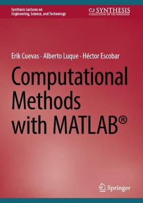 Computational Methods with MATLAB(R)