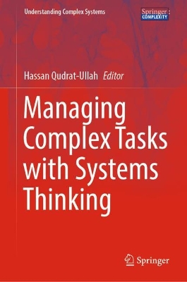 Managing Complex Tasks with Systems Thinking 2023 ed.