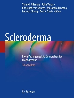 Scleroderma: From Pathogenesis to Comprehensive Management Third Edition 2024