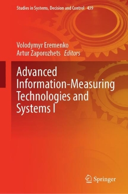Advanced Information-Measuring Technologies and Systems I