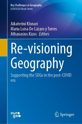 Re-visioning Geography: Supporting the SDGs in the post-COVID era 2023 ed.