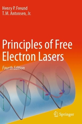 Principles of Free Electron Lasers Fourth Edition 2024