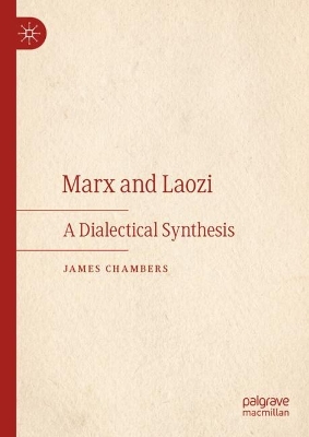 Marx and Laozi: A Dialectical Synthesis