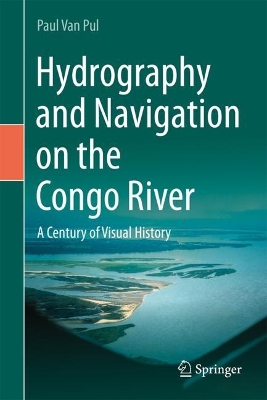 Hydrography and Navigation on the Congo River: A  Century of Visual History