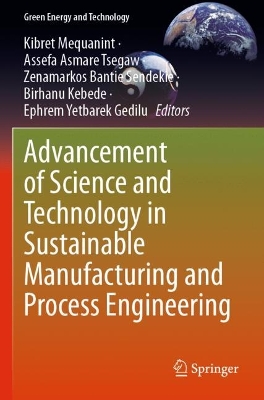 Advancement of Science and Technology in Sustainable Manufacturing and  Process Engineering