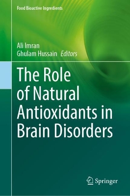 Role of Natural Antioxidants in Brain Disorders