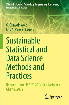 Sustainable Statistical and Data Science Methods and Practices: Reports from LISA 2020 Global Network, Ghana, 2022