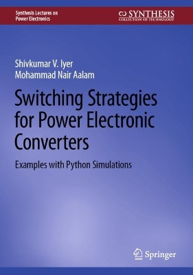 Switching Strategies for Power Electronic Converters: Examples with Python Simulations 2024 ed.