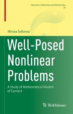 Well-Posed Nonlinear Problems: A Study of Mathematical Models of Contact
