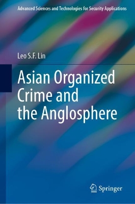 Asian Organized Crime and the Anglosphere
