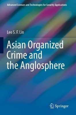 Asian Organized Crime and the Anglosphere