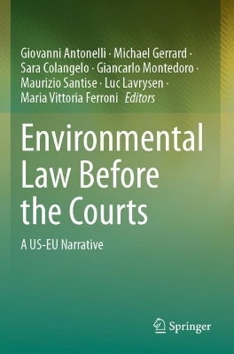 Environmental Law Before the Courts: A US-EU Narrative