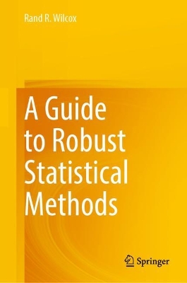 Guide to Robust Statistical Methods 2023 ed.
